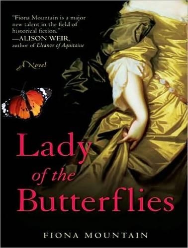 Lady of the Butterflies: A Novel