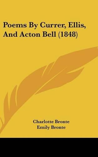 Poems By Currer, Ellis, And Acton Bell (1848)