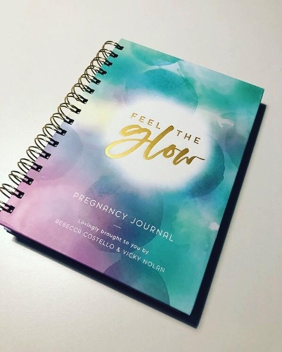 Feel the Glow Pregnancy Journal