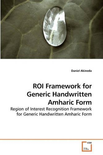 ROI Framework for Generic Handwritten Amharic Form