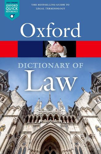 A Dictionary of Law: (Oxford Quick Reference)