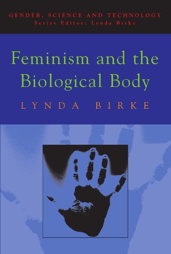 Feminism and the Biological Body
