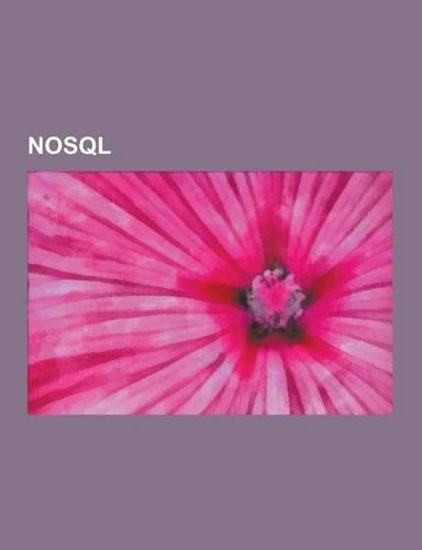 Nosql: IBM Lotus Notes, Mongodb, Apache Cassandra, Couchdb, Fluidinfo, Membase, Keyspace, Standard Column Family, Citrusleaf(Wiki)