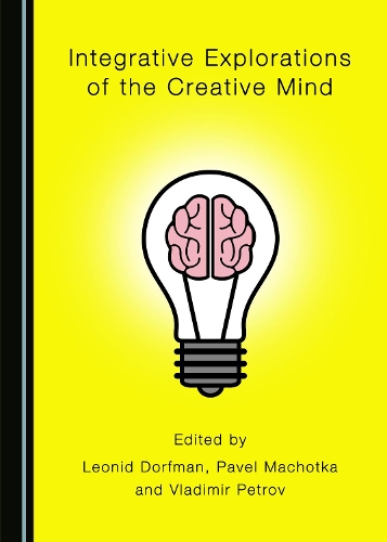 Integrative Explorations of the Creative Mind