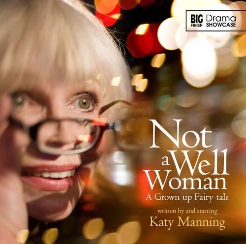 Not a Well Woman
