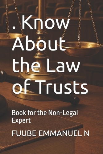 . Know About the Law of Trusts
