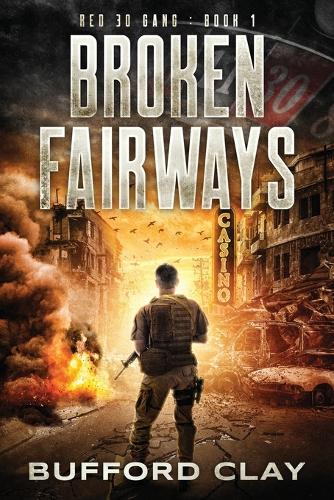 Broken Fairways: Red 30 Gang