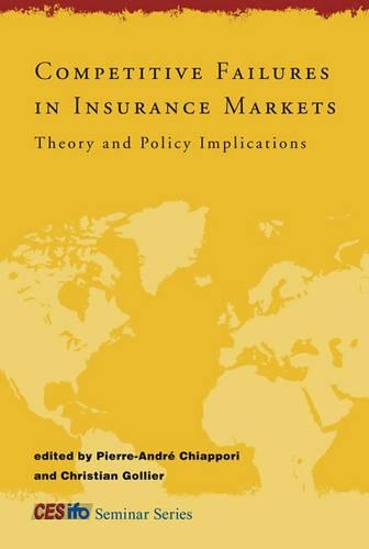 Competitive Failures in Insurance Markets: Theory and Policy Implications(Competitive Failures in Insurance Markets)