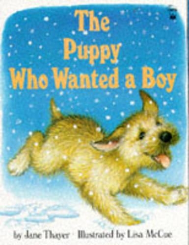 The Puppy Who Wanted a Boy: (Picture Books)