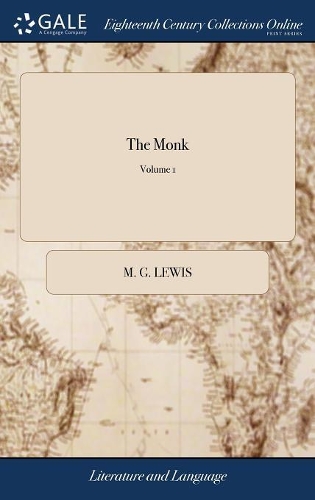 The Monk: A Romance. in Two Volumes. ... of 2; Volume 1
