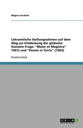 Lehramtliche Stellungnahmen auf dem Weg zur Entdeckung der globalen Sozialen Frage