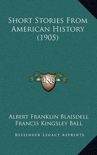 Short Stories From American History (1905)