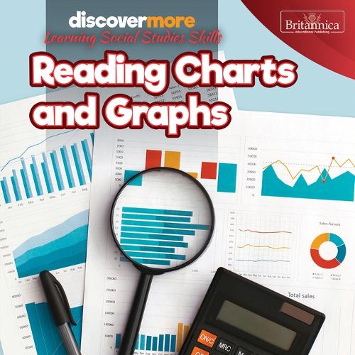 Reading Charts and Graphs: (Discover More: Learning Social Studies Skills)