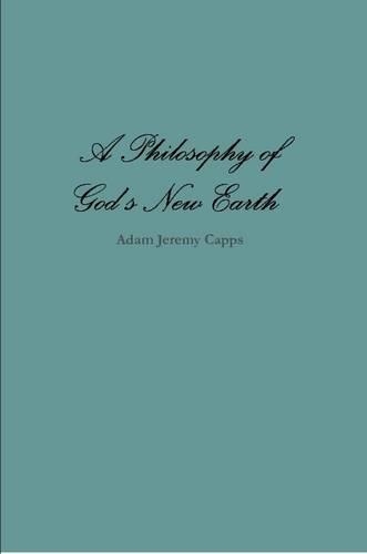 A Philosophy of God's New Earth