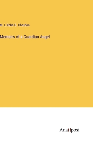 Memoirs of a Guardian Angel