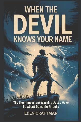 When the Devil Knows Your Name