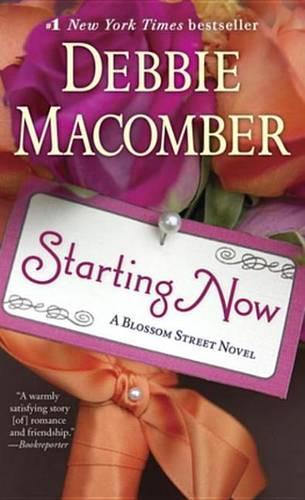 Starting Now: A Blossom Street Novel(Blossom Street Books)