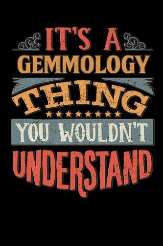 Its A Gemmology Thing You Wouldnt Understand