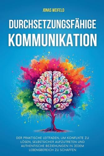 Durchsetzungsfähige Kommunikation