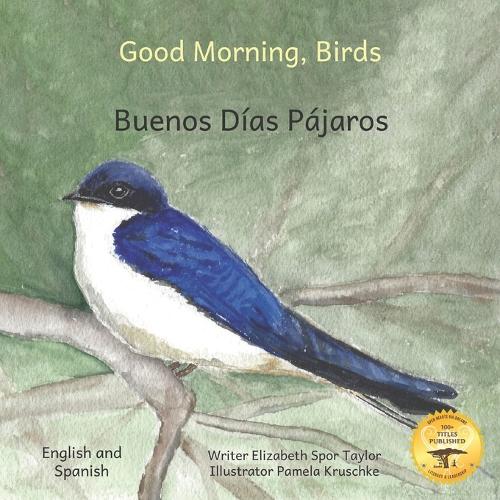 Good Morning Birds: How The Birds of Ethiopia Greet the Day in Spanish and English