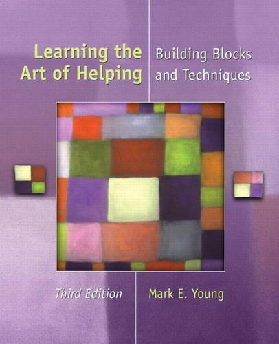 Learning the Art of Helping: Building Blocks and Techniques