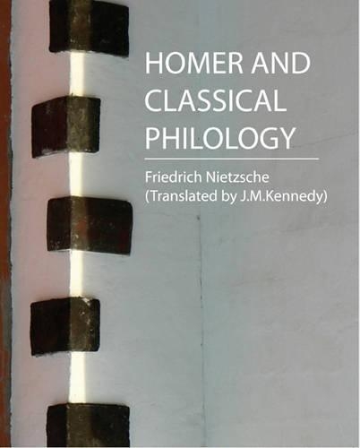 Homer and Classical Philology