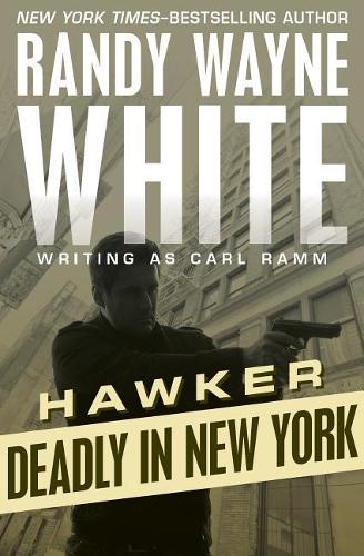 Deadly in New York: (4 Hawker)