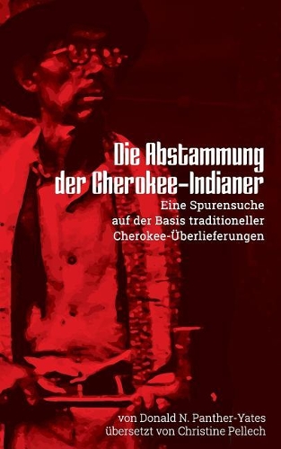 Die Abstammung der Cherokee-Indianer