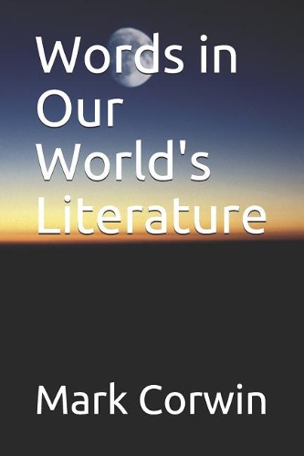 Words in Our World's Literature