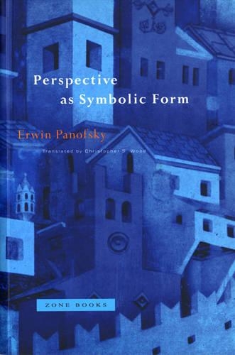 Perspective as Symbolic Form: (Zone Books)