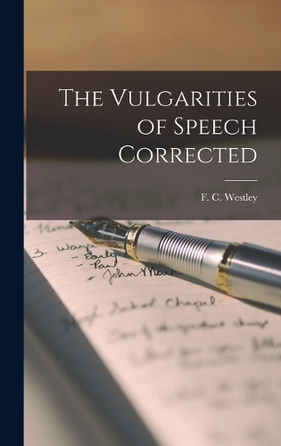 The Vulgarities of Speech Corrected