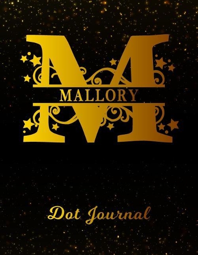 Mallory Dot Journal: Letter M Personalized First Name Personal Dotted Bullet Grid Writing Notebook Black Gold Glittery Space Effect Cover Daily Diaries for Journalists &
