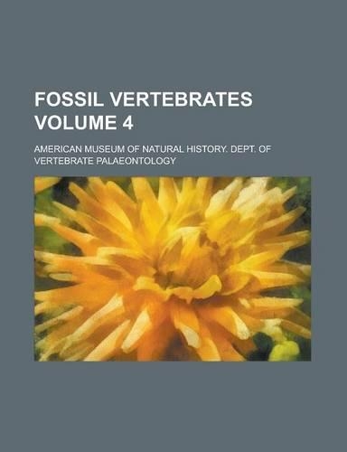 Fossil Vertebrates Volume 4