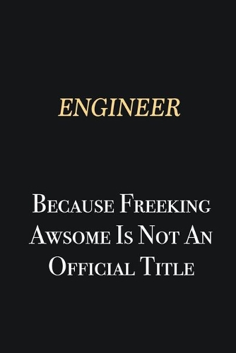 Engineer Because Freeking Awsome is not an official title: Writing careers journals and notebook. A way towards enhancement