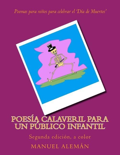 Poesía calaveril para un público infantil: Poemas para niños para celebrar el 'Día de muertos'
