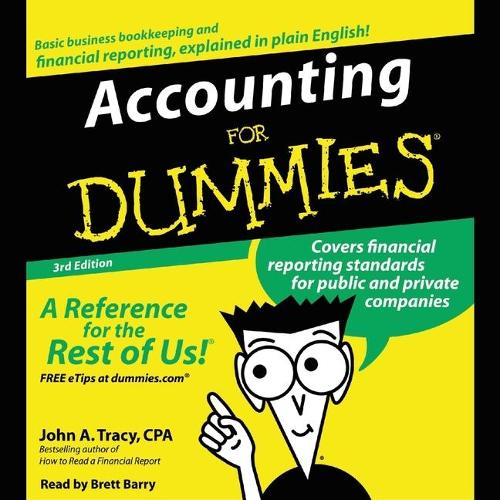 Accounting for Dummies 3rd Ed.: (For Dummies)