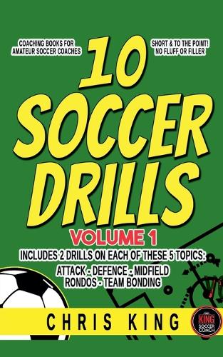 10 Soccer Drills -Volume 1