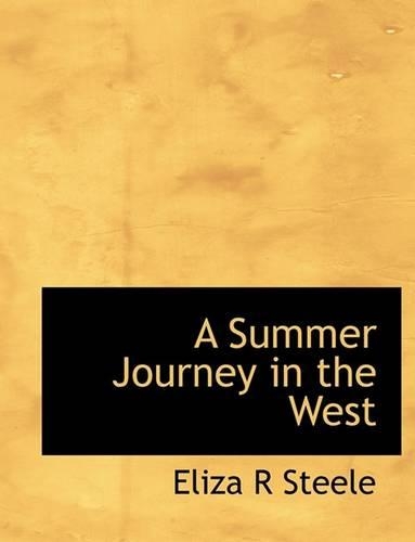 A Summer Journey in the West