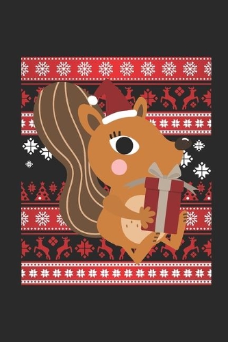 Ugly Christmas - Squirrel: Dotted Bullet Grid Notebook / Journal (6 X 9) - Christmas Gift for Kids, Teens, Mom And Dad