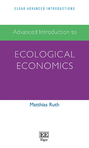 Advanced Introduction to Ecological Economics