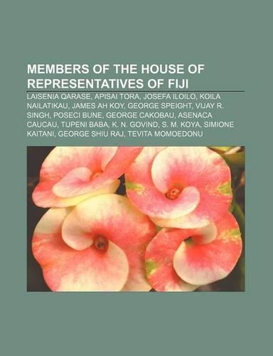 Members of the House of Representatives of Fiji: Laisenia Qarase, Apisai Tora, Josefa Iloilo, Koila Nailatikau, James Ah Koy, George Speight