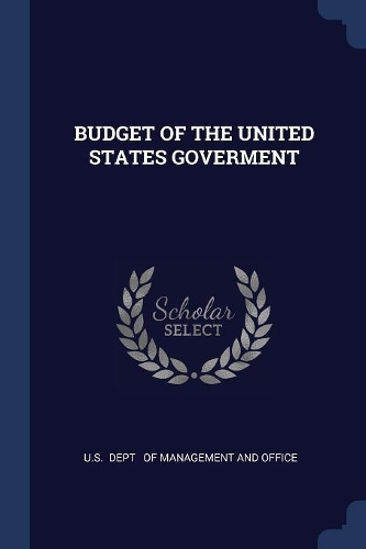 Budget of the United States Goverment
