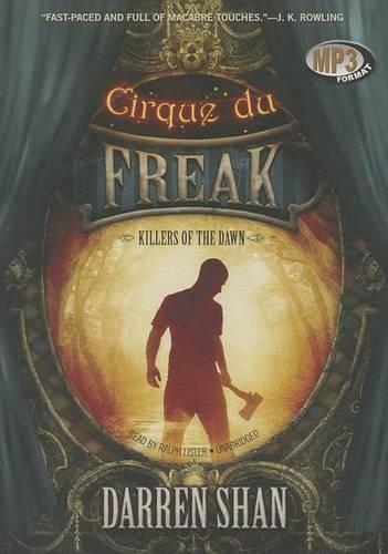 Killers of the Dawn: (9 Cirque Du Freak: The Saga of Darren Shan)