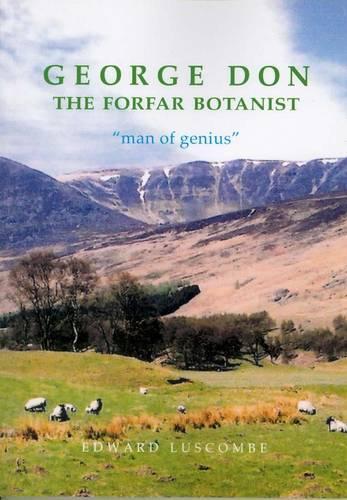 George Don the Forfar Botanist: "Man of Genius"