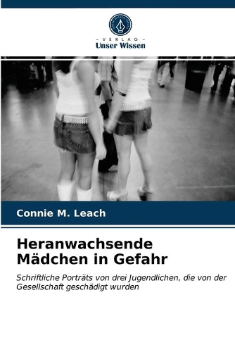Heranwachsende Mädchen in Gefahr