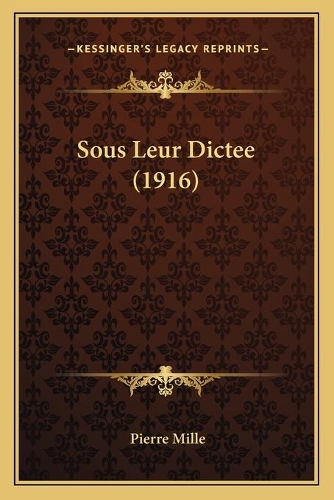 Sous Leur Dictee (1916)