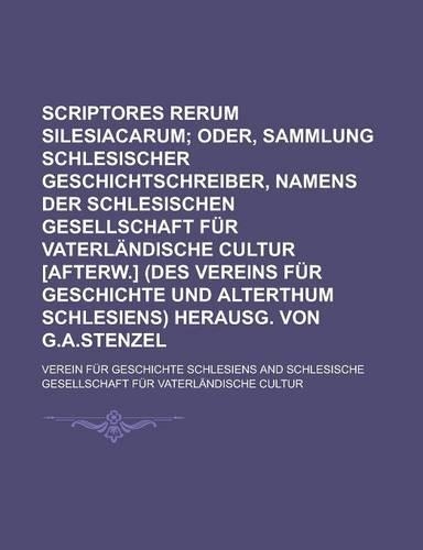 Scriptores Rerum Silesiacarum