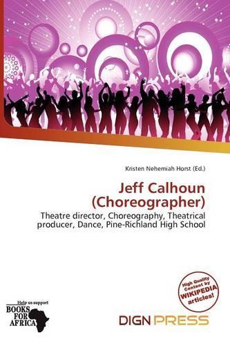 Jeff Calhoun (Choreographer)
