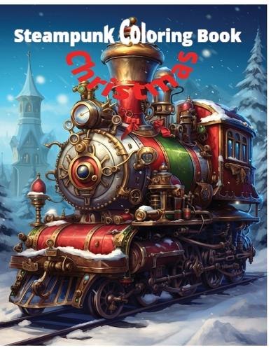 Steampunk Coloring Book: Christmas