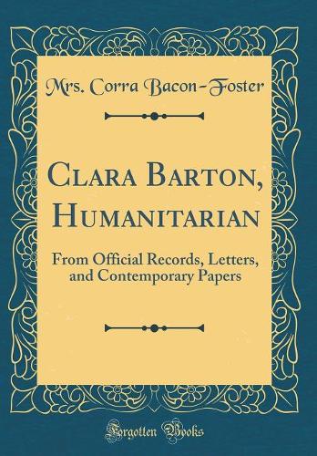 Clara Barton, Humanitarian